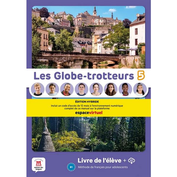 Les Globe-Trotteurs 5 (B1) – Édition hybride Livre de l´éleve + Espacevirtuel (12 mois)