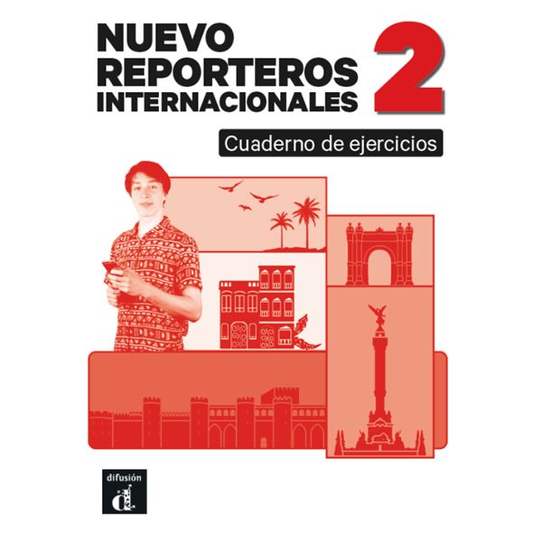 Nuevo Reporteros internacionales 2 (A2) – Cuaderno de ejercicios + MP3 descargable