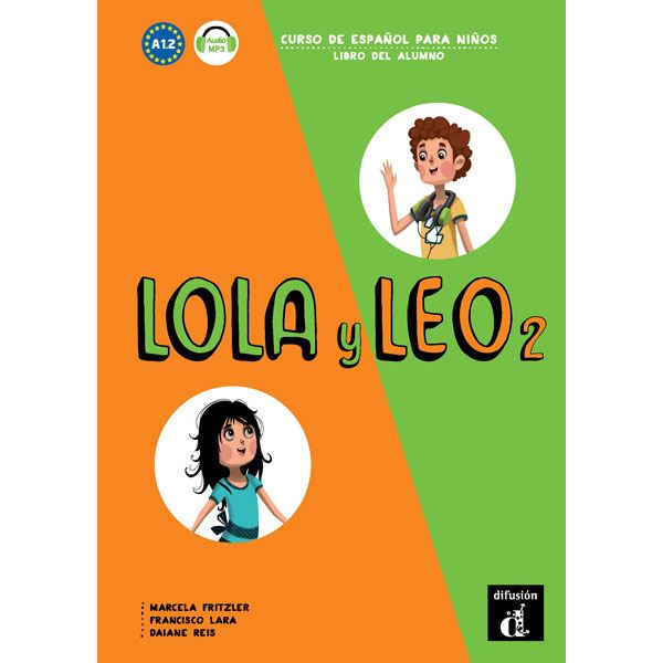 Lola y Leo 2 (A1.2) – Libro del alumno + MP3 descargable