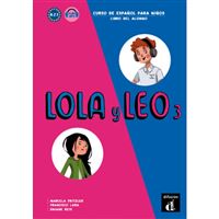 Lola y Leo 3 (A2.1) – Libro del alumno + MP3 descargable