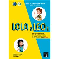Lola y Leo 1 (A1.1) – Edición híbrida Libro del alumno + Campus (12 meses)