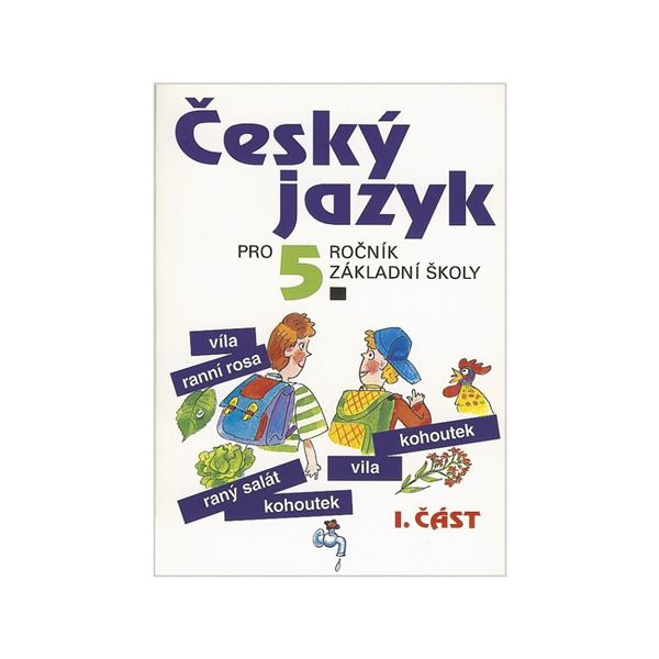 Český jazyk pro 5. ročník ZŠ - učebnice, 1. část