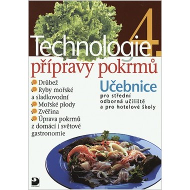 Technologie přípravy pokrmů IV