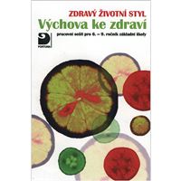 Výchova ke zdraví, Zdravý životní styl - Pracovní sešit