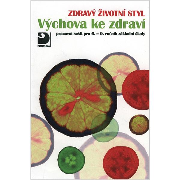 Výchova ke zdraví, Zdravý životní styl - Pracovní sešit