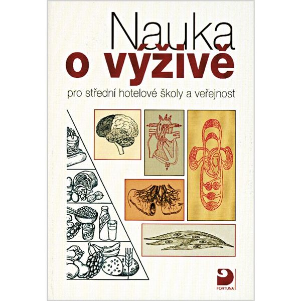 Nauka o výživě pro střední hotelové školy a veřejnost