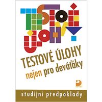 Testové úlohy nejen pro deváťáky - studijní předpoklady