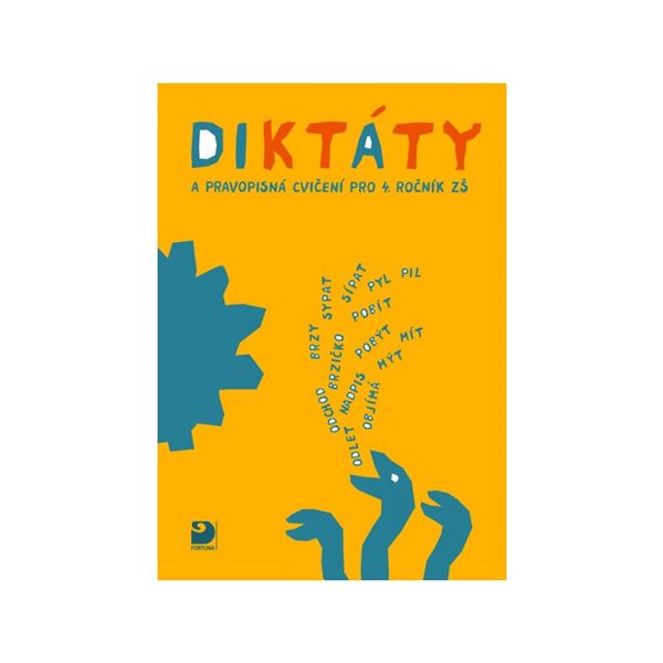 Diktáty a pravopisná cvičení pro 4. r. ZŠ