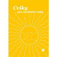 Cviky pro uvolnění ruky
