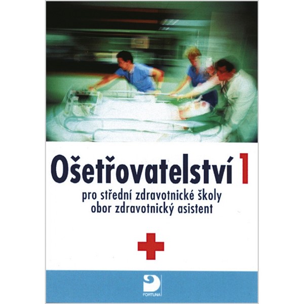 Ošetřovatelství 1 - zdravotnický asistent