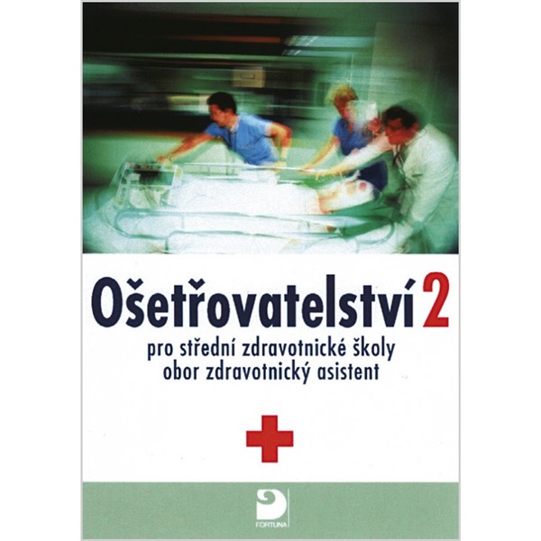 Ošetřovatelství 2 - zdravotnický asistent