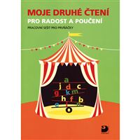 Moje druhé čtení pro radost a poučení - Pracovní sešit