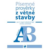 Písemné prověrky z větné stavby pro 2. stupeň ZŠ ve dvou variantách