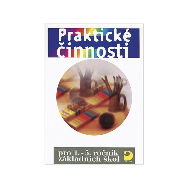 Praktické činnosti 1.-5.r.ZŠ učebnice