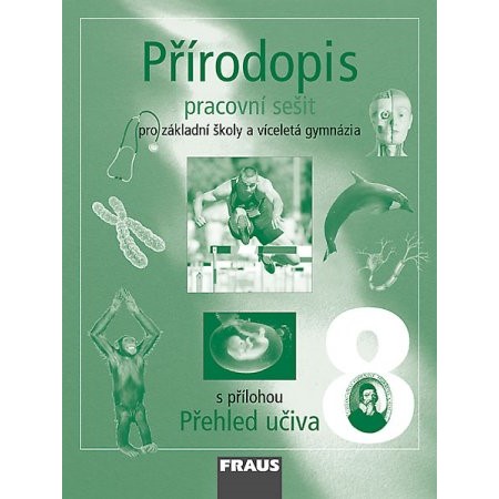 Přírodopis pro 8. r. ZŠ a VG - Pracovní sešit