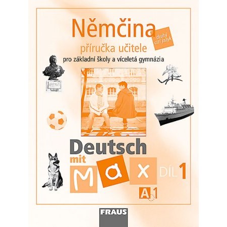 Deutsch mit Max A1/díl 1 - Přiručka učitele