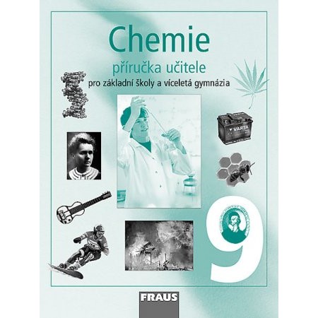 Chemie pro 9. r. ZŠ a VG - Přiručka učitele