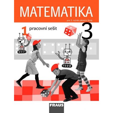 Matematika 3 - Pracovní sešit 1. díl (Hejný)