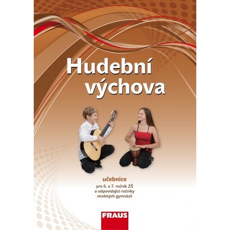Hudební výchova 6. - 7. r. - učebnice