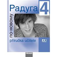 Raduga po novomu 4 - Příručka učitele