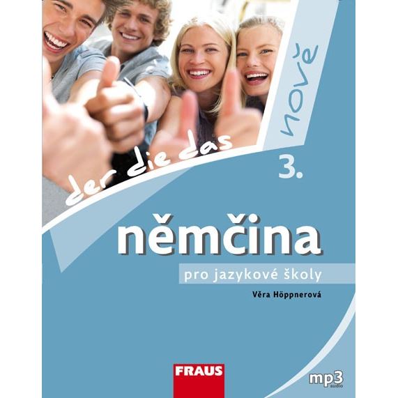 Němčina pro jazykové školy nově 3