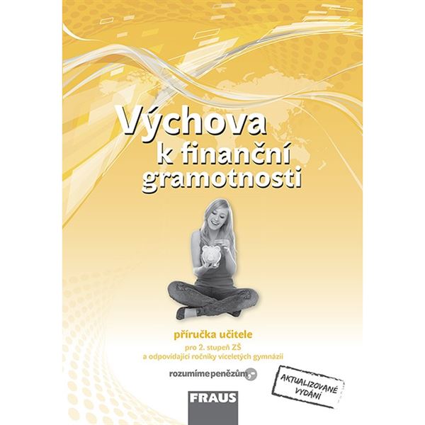 Výchova k finanční gramotnosti - Příručka učitele
