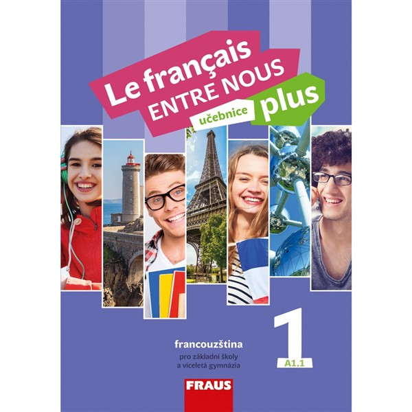 Le francais ENTRE NOUS plus 1 (A1.1) - Učebnice + mp3