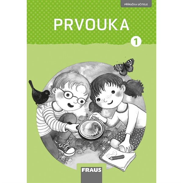 Prvouka 1 - nová generace - Příručka učitele