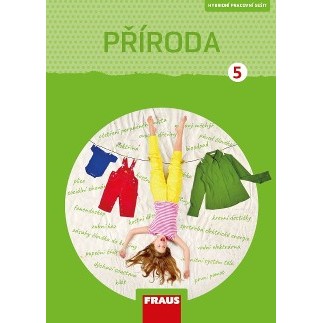 Příroda 5 - nová generace - Hybridní pracovní sešit 