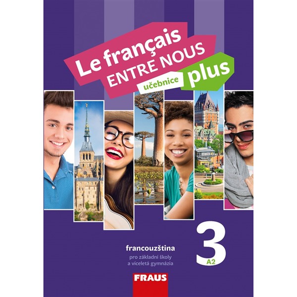 Le francais ENTRE NOUS plus 3 - učebnice (A2)