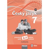 Český jazyk pro 7. r. ZŠ a VG (nová generace) - Hybridní pracovní sešit 2v1