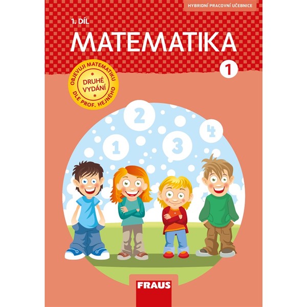 Matematika 1/1 - nová generace - Hybridní učebnice + sada příloh (Hejný)