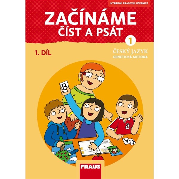Začínáme číst a psát (ČJ 1/1, genetická metoda) - Hybridní pracovní učebnice