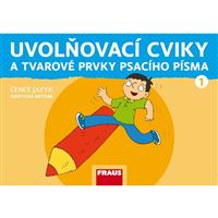 Uvolňovací cviky a tvarové prvky psacího písma - nová generace - Pracovní sešit (gen. metoda)
