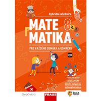 Matematika 8 pro každého osmáka a osmačku - Hybridní učebnice