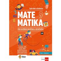 Matematika 9 pro každého deváťáka a deváťačku - hybridní učebnice
