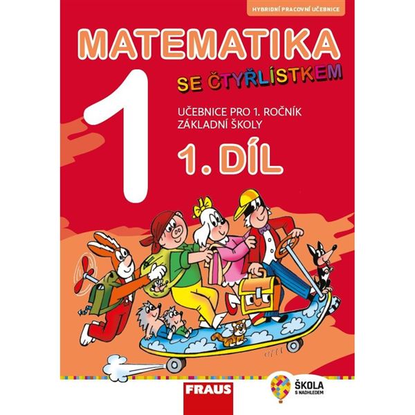 Matematika se Čtyřlístkem 1/1 - hybridní pracovní učebnice