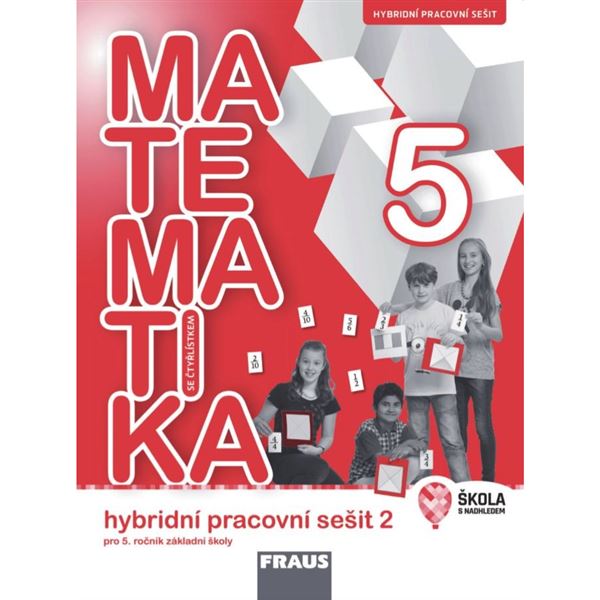 Matematika se Čtyřlístkem 5/2 - Hybridní pracovní sešit 