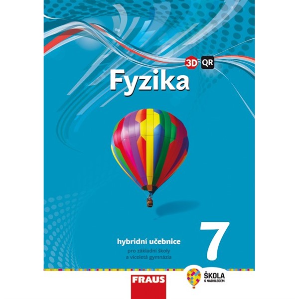 Fyzika pro 7. r. ZŠ a VG - nová generace - Hybridní učebnice