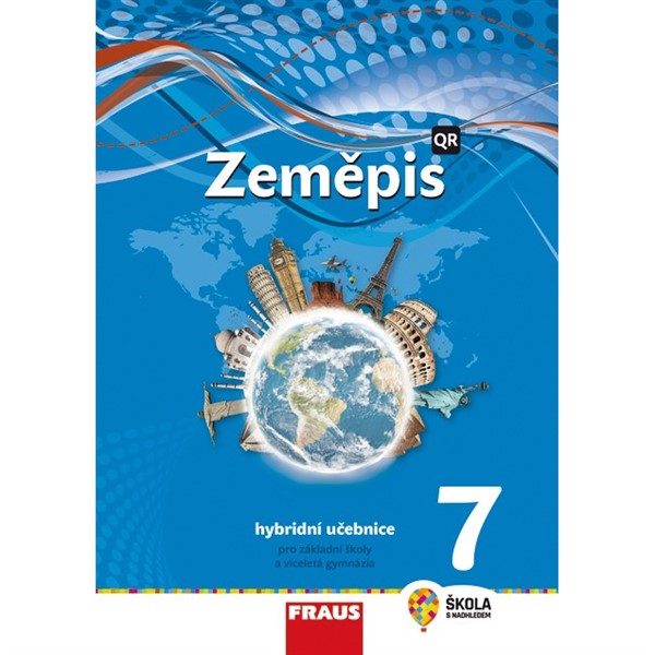 Zeměpis pro 7. r. ZŠ a VG - Hybridní učebnice (nová generace)