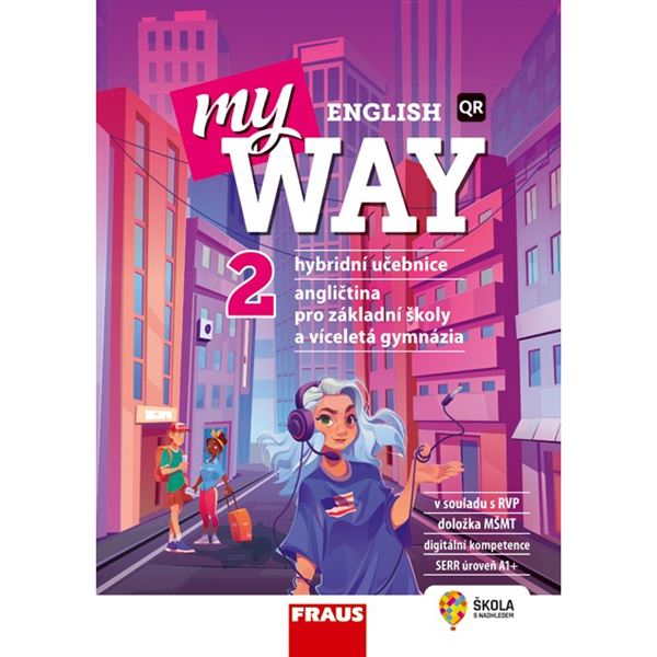 My English Way 2 - Hybridní učebnice pro ZŠ a VG