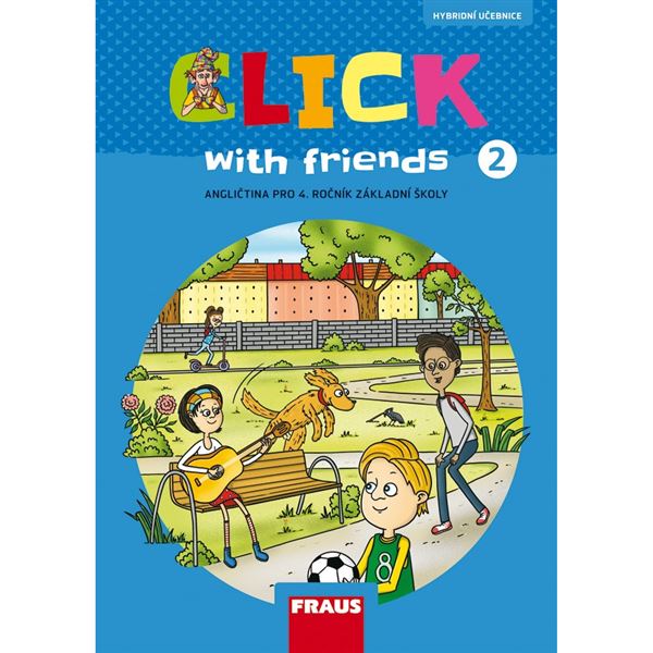 Click with Friends 2 - Hybridní učebnice