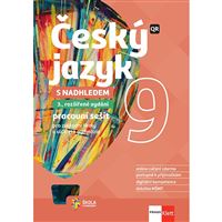 Český jazyk 9 s nadhledem - Pracovní sešit 3.vyd