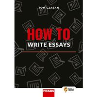 How to Write Essays (připravujeme)