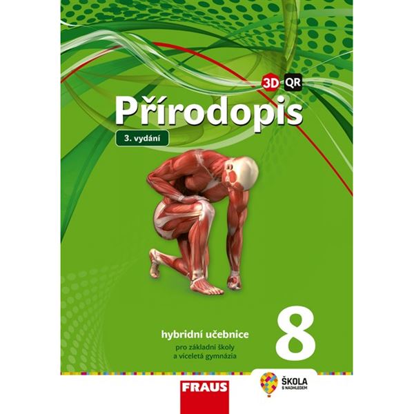 Přírodopis 8 - hybridní učebnice, nová generace, 3. vydání
