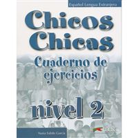 Chicos Chicas 2 - Pracovní sešit (Ejercicios)