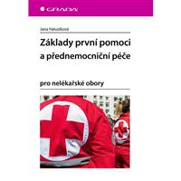 Základy první pomoci a přednemocniční péče pro nelékařské obory