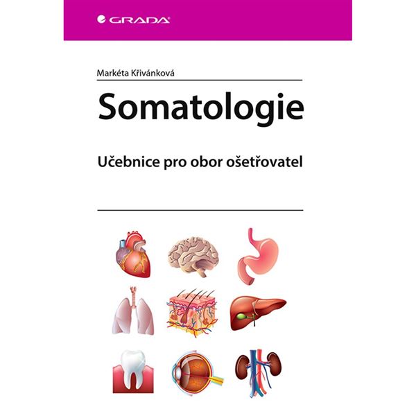 Somatologie - učebnice pro obor ošetřovatel