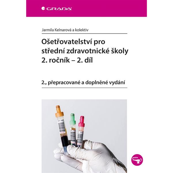 Ošetřovatelství pro SZŠ - 2.r./2.díl (2. vydání)