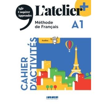 L´Atelier+ niveau A1 2022 - cahier
